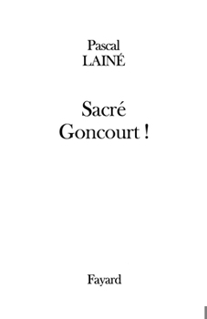 Paperback Sacré Goncourt ! [French] Book