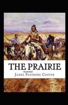 Paperback The Prairie Illustrated Book
