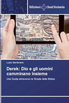 Paperback Derek: Dio e gli uomini camminano insieme [Italian] Book