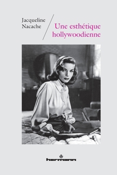 Paperback Une esthétique hollywoodienne [French] Book