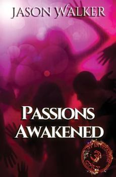 Paperback Passions Awakened: By Invitation Only Book