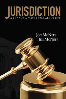 Hardcover Jurisdiction: A Cop and a Pastor Talk about Life Book