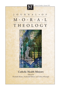 Paperback Journal of Moral Theology, Volume 8, Number 1 Book