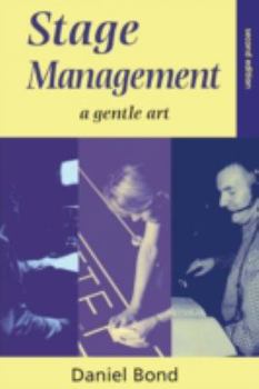 Paperback Stage Management: A Gentle Art Book