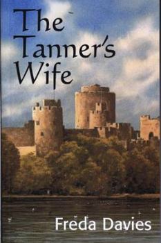 Paperback The Tanner's Wife - A Pembroke Story Book