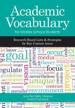 Paperback Academic Vocabulary for Middle School Students: Research-Based Lists and Strategies for Key Content Areas Book