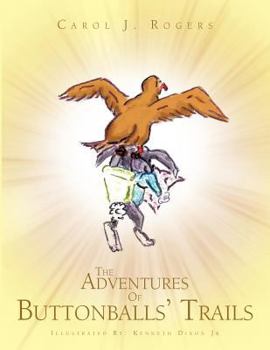 Paperback The Adventures of Buttonballs' Trails Book