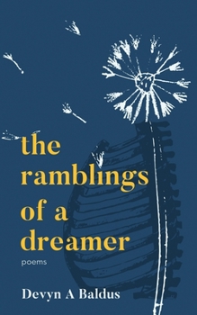 Paperback The Ramblings of a Dreamer: poems Book