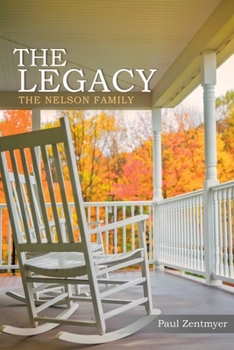 Paperback The Legacy: The Nelson Family Book