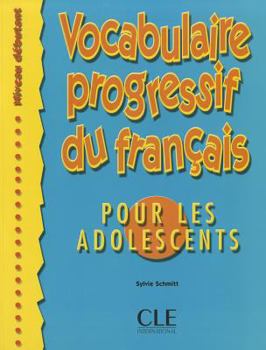 Paperback Vocabulaire Progressif Du Francais Pour Les Adolescents (Beginner) [French] Book