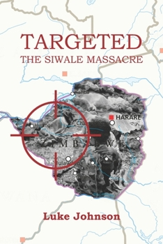 Paperback Targeted: The Siwale Massacre Book