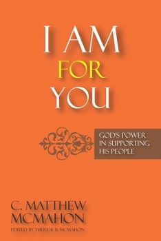 Paperback I Am for You: God's Power in Supporting His People Book