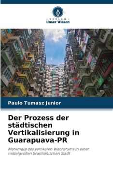 Paperback Der Prozess der städtischen Vertikalisierung in Guarapuava-PR [German] Book