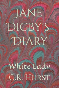 Paperback Jane Digby's Diary: White Lady Book