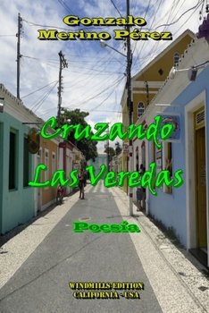 Paperback Cruzando Las Veredas [Spanish] Book