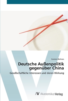 Paperback Deutsche Außenpolitik gegenüber China [German] Book