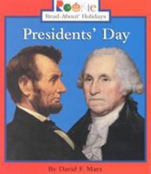 Presidents' Day - Book  of the Rookie Read-About Holidays