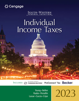 Hardcover South-Western Federal Taxation 2023: Individual Income Taxes (Intuit Proconnect Tax Online & RIA Checkpoint 1 Term Printed Access Card) Book