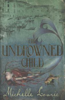 Hardcover The Undrowned Child Book