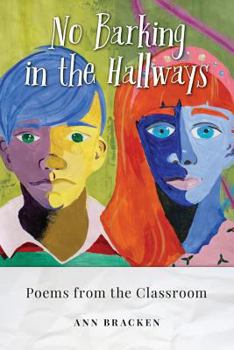 Paperback No Barking in the Hallways: Poems from the Classroom Book