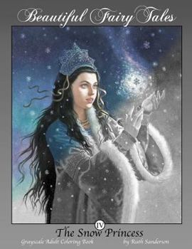 Paperback The Snow Princess: Grayscale Adult Coloring Book