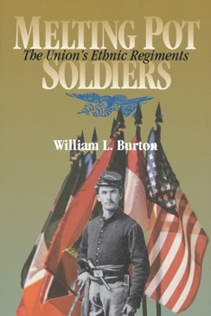 Hardcover Melting Pot Soldiers: The Union Ethnic Regiments Book