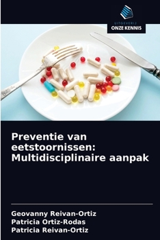 Paperback Preventie van eetstoornissen: Multidisciplinaire aanpak [Dutch] Book