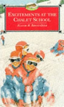 Excitements at the Chalet School - Book #42 of the Chalet School - Armada