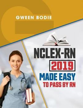 Paperback Nclex-RN 2019 Made Easy to Pass by RN: NCLEX Test Preparation Book