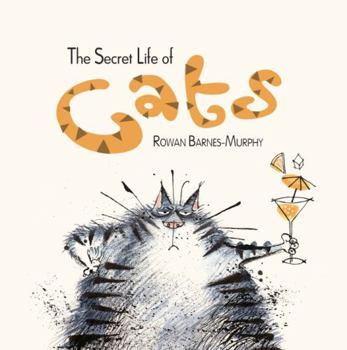 Hardcover The Secret Life of Cats Book