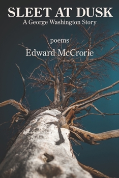 Paperback Sleet at Dusk: A George Washington Story Book