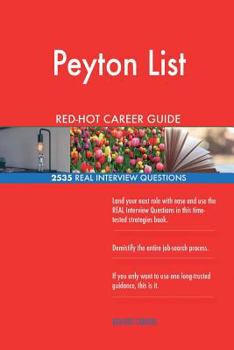 Paperback Peyton List RED-HOT Career Guide; 2535 REAL Interview Questions Book