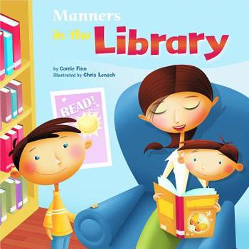 Manners in the Library (Way to Be) - Book  of the Way to Be!: Manners
