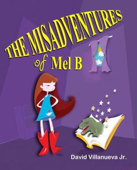 The Misadventures of Mel B