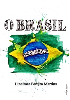O Brasil para ingl�s ver