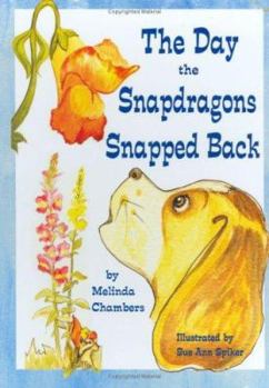 Hardcover The Day the Snapdragons Snapped Back Book