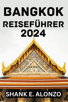 Paperback Bangkok Reiseführer 2024. [German] Book