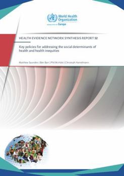 Key Policies for Addressing the Social Determinants of Health and Health Inequities