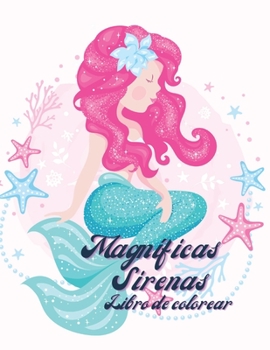 Paperback Magn?ficas Sirenas Libro de colorear [Spanish] Book