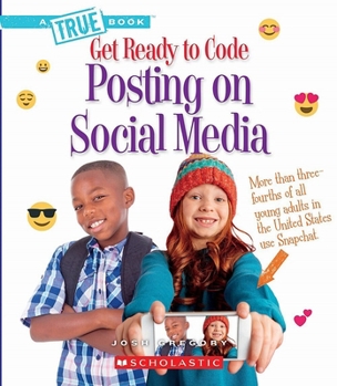 Paperback Posting on Social Media (a True Book: Get Ready to Code) Book