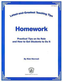 Paperback Homework: Practical Tips on Its Role and How to Get Students to Do It Book