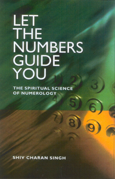 Paperback Let the Numbers Guide You: The Spiritual Science of Numerology Book