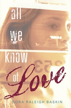 Hardcover All We Know of Love Book