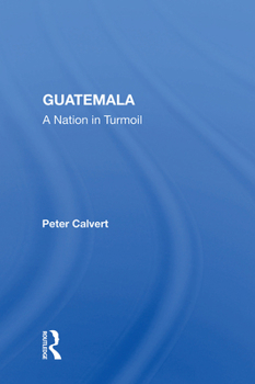 Hardcover Guatemala: A Nation in Turmoil Book