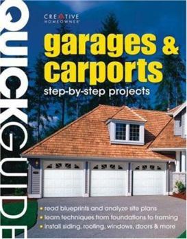 Paperback Quick Guide: Garages & Carports: Step-By-Step Construction Methods Book