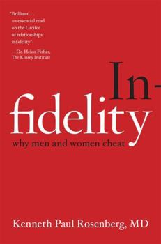 Hardcover Infidelity: Why Men and Women Cheat Book