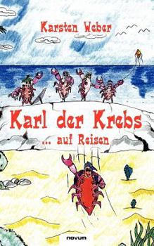 Paperback Karl der Krebs ... auf Reisen [German] Book