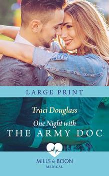 Hardcover One Night with the Army Doc [Large Print] Book