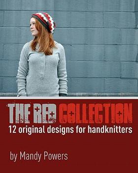 Paperback The Red Collection: Twelve Original Designs for Handknitters Book