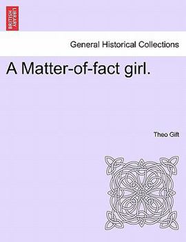 Paperback A Matter-Of-Fact Girl. Book